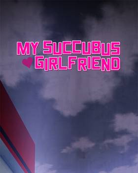 Cover image for My Succubus Girlfriend