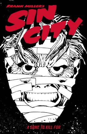 Sin City: Frank Miller's Sin City Volume 2: A Dame to Kill For (Fourth Edition)