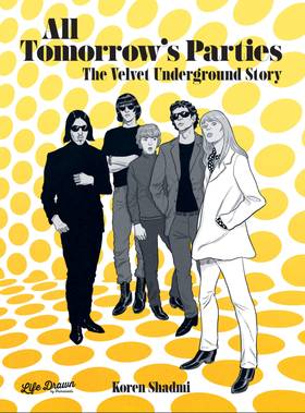 Read All Tomorrow’s Parties: The Velvet Underground Story  1 Page 1 in English