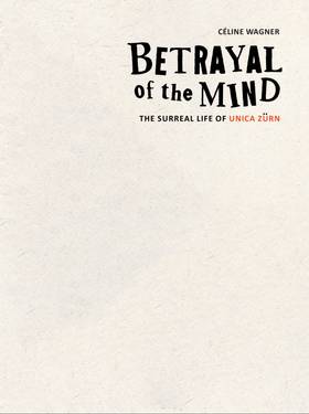 Read Betrayal of the Mind: The Surreal Life of Unica Zürn  1 Page 2 in English