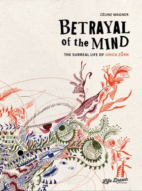 Read Betrayal of the Mind: The Surreal Life of Unica Zürn  1 Page 4 in English
