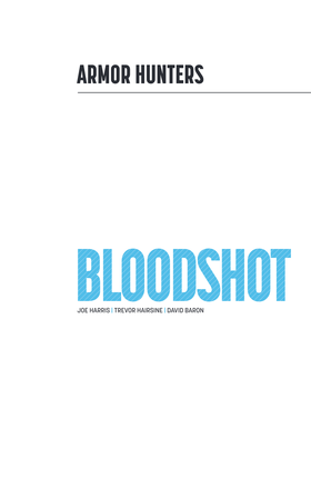 Read Armor Hunters: Bloodshot (2014)  10001 Page 3 in English