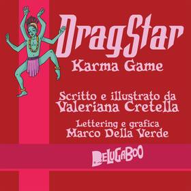 Read Dragstar: Karma Game (italiano)  1 Page 2 in Italian