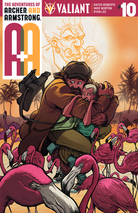 A&A: The Adventures of Archer & Armstrong (2016): A&A: The Adventures of Archer & Armstrong #10
