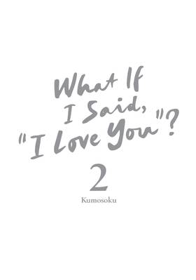 Read What If I Said, "I Love You"?  2 Page 3 in English