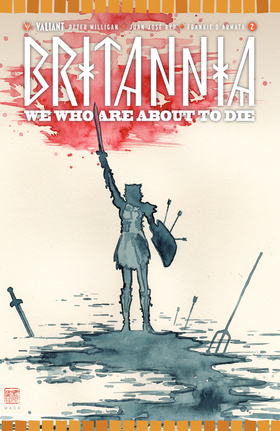 Britannia: We Who Are About to Die (2017): Britannia: We Who Are About to Die #2