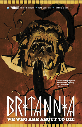 Britannia: We Who Are About to Die (2017): Britannia Vol. 2: We Who Are About to Die TPB