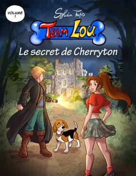 Read Team Lou - Volume 1: The Secret of Cherryton  1 Page 1 in French
