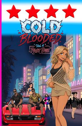 Cold Blooded Vol. 4 Past Due