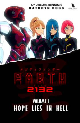Read Earth Year 2132, Volumen 1, Hope Lies in Hell  1 Page 1 in English