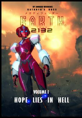 Read Earth Year 2132, Volumen 1, Hope Lies in Hell  1 Page 2 in Spanish