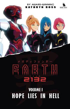 Read Earth Year 2132, Volumen 1, Hope Lies in Hell  1 Page 1 in Spanish