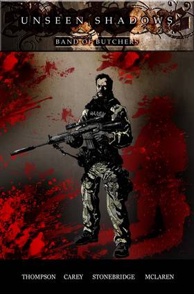 Unseen Shadows Universe: Unseen Shadows: Band of Butchers