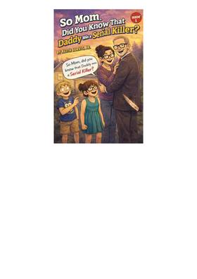 Read So mom did you know Daddy was a serial killer one shot issue   1 Page 1 in English