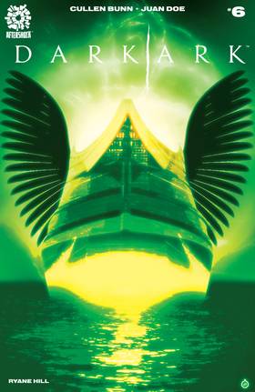 DARK ARK: DARK ARK #6