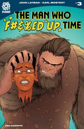THE MAN WHO EFFED UP TIME #3