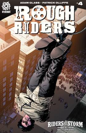 ROUGH RIDERS: RIDERS ON THE STORM #4