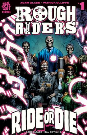 ROUGH RIDERS: RIDE OR DIE #1