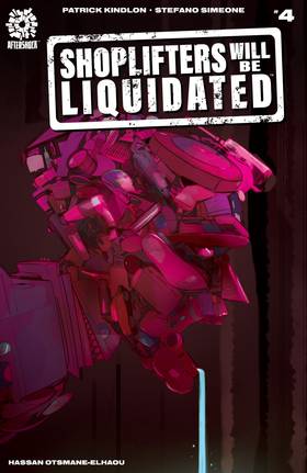 SHOPLIFTERS WILL BE LIQUIDATED #4