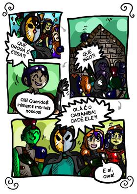 Read Crônicas de Ladinos Proscritos: A Novata  9 Page 9 in Portugese