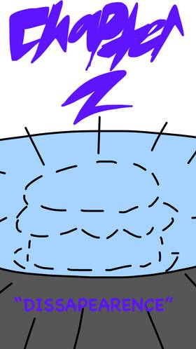 MG Chapter 2: Dissapearence 