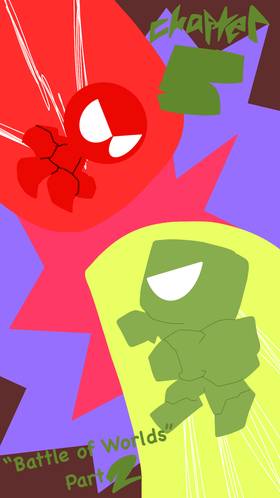 MG Chapter 5: Battle of Worlds Part 2