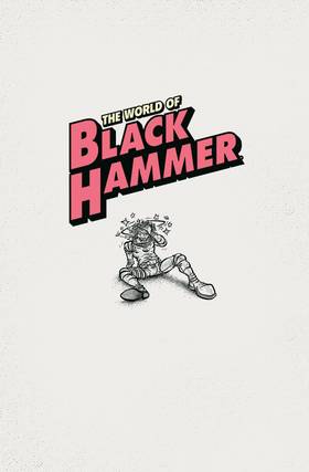 Read The World of Black Hammer  6 Page 3 in English