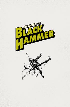 Read The World of Black Hammer  1 Page 3 in English