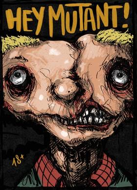 Hey Mutant! 