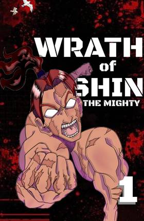 Read The Wrath of Shin the Mighty  1 Page 1 in English