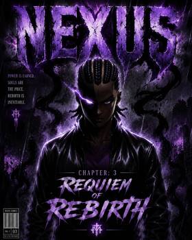 NEXUS : Chapter 3: Requiem of Rebirth 