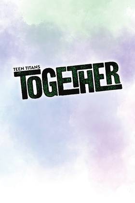Read Teen Titans: Together (2026)  1 Page 2 in English