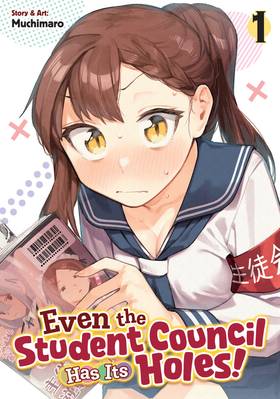 Even the Student Council Has Its Holes! Vol. 1