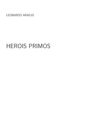 Read Heróis Primos  1 Page 3 in Brazilian Portuguese