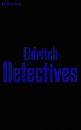 Read Eldritch Detectives (KAE prequel)  3 Page 1 in English
