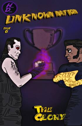 Unknown Nation issue #6 The Glory