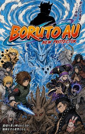Boruto AU The ne protector