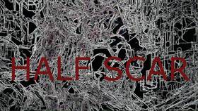 HALF SCAR - ISSUE 002