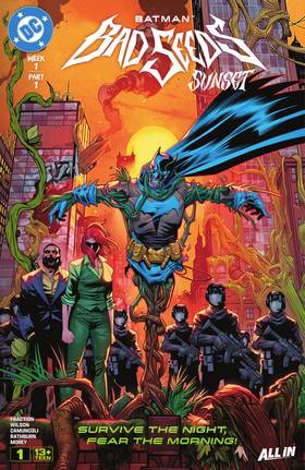Batman: Bad Seeds - Sunset (2026-) #1