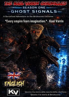 The Kael Varrin Chronicles — Season One - Ghost Signals