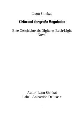 Kirito und der große Megalodon