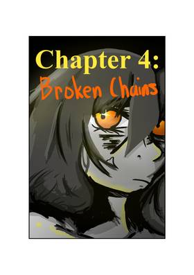 Chapter 4: Broken Chains