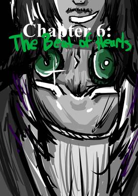 Chapter 6: The Beat of Hearts