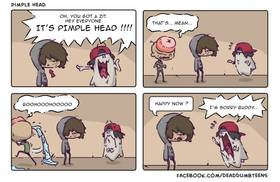 Pimple head