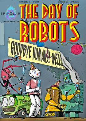 The Day of Robots