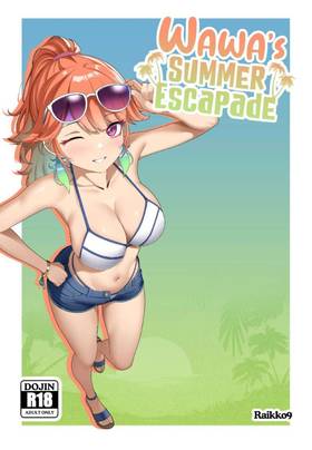  WAWA'S SUMMER ESCAPADE + Extras