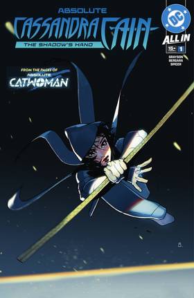Absolute Cassandra Cain: The Shadow's Hand (2026-) #1