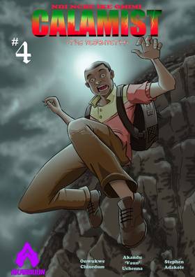 CALAMIST: CALAMIST: The Rebirth Issue 4; WEEPING MAY ENDURE.