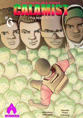 CALAMIST: CALAMIST: The Rebirth Issue 6; MYSTICS AND MAN.