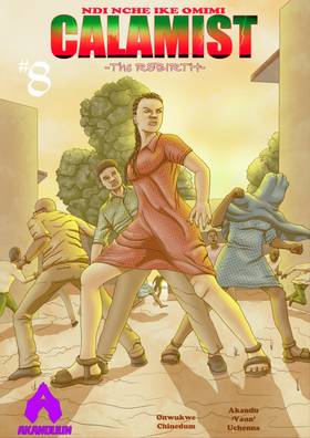 CALAMIST: CALAMIST: The Rebirth Issue 8; YOUR BROTHERS KEEPER.